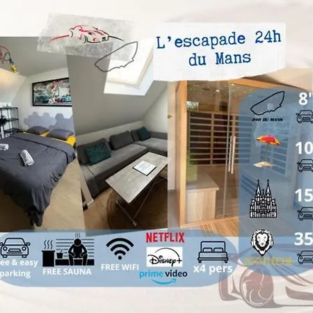 L'escapade 24h Du Mans 4 Pers Sauna Apartment *